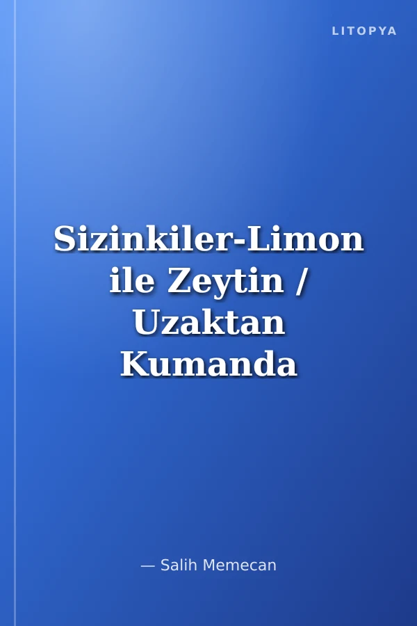 Sizinkiler-Limon ile Zeytin / Uzaktan Kumanda