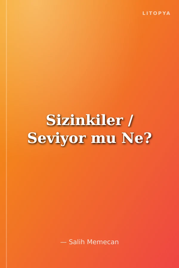 Sizinkiler / Seviyor mu Ne?