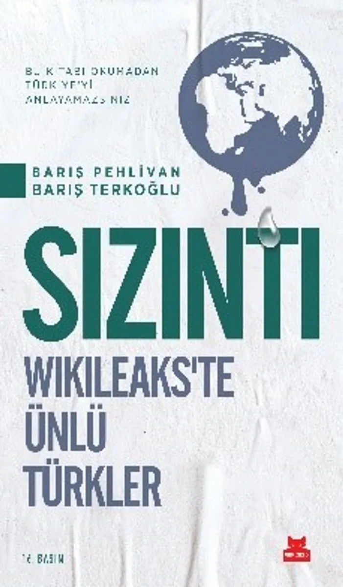Sızıntı Wikileaks'te Ünlü Türkler
