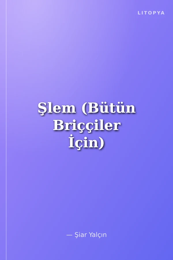 Şlem (Bütün Briççiler İçin)