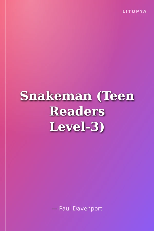 Snakeman (Teen Readers Level-3)
