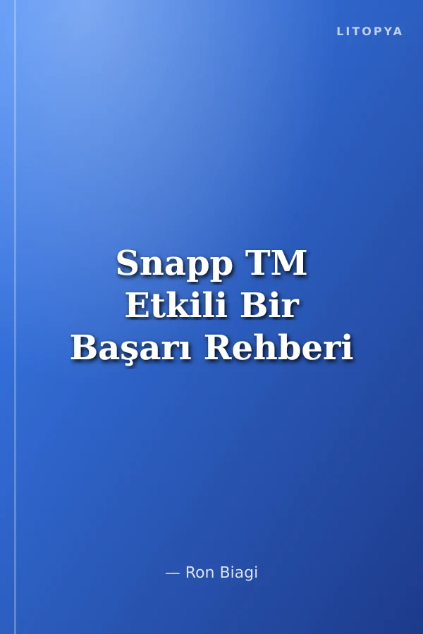 Snapp TM Etkili Bir Başarı Rehberi