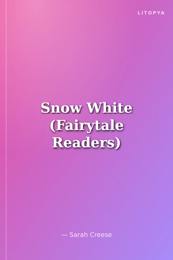 Snow White (Fairytale Readers)