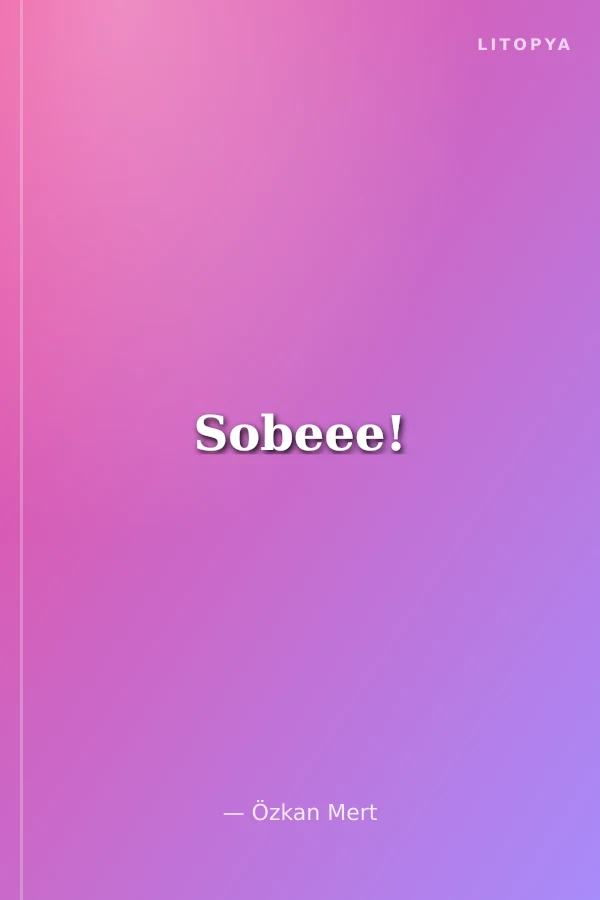 Sobeee!