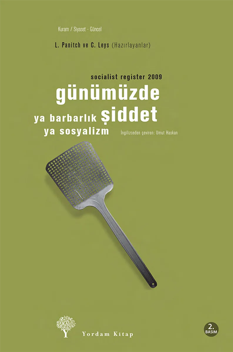Socialist Register 2009 Günümüzde Şiddet Ya Barbarlık Ya Sosyalizm