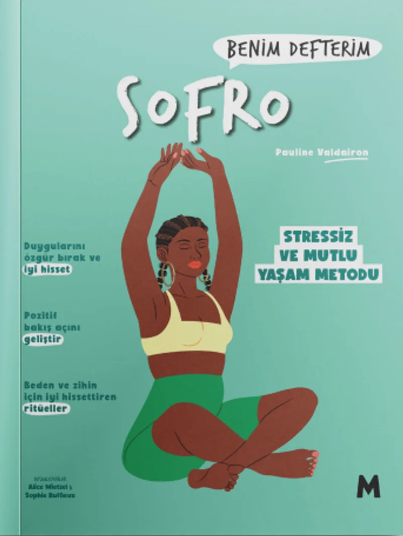 Sofro : Benim Defterim Stressiz ve Mutlu Yaşam Metodu