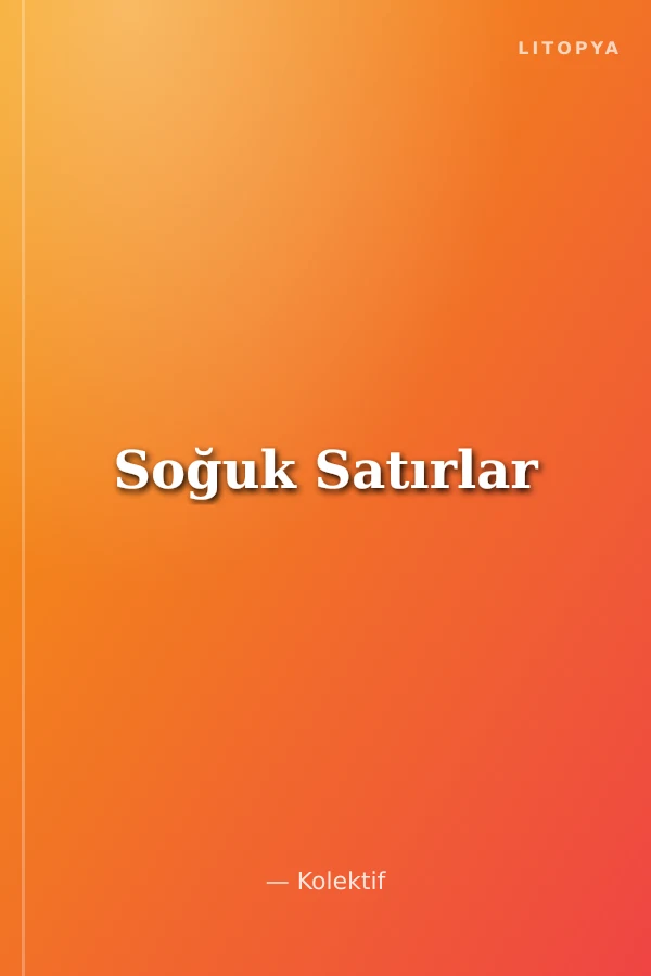 Soğuk Satırlar