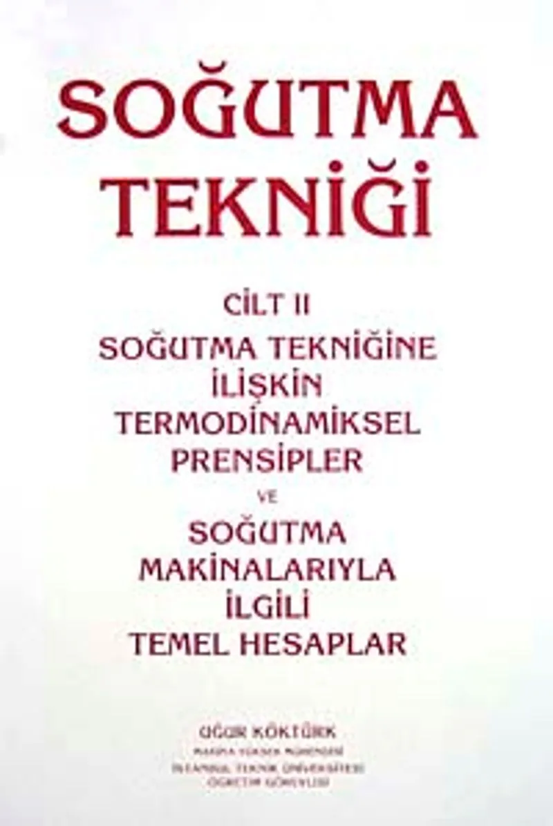 Soğutma Tekniği Cilt II