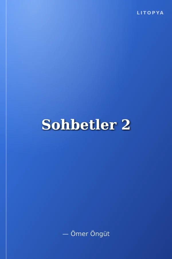 Sohbetler 2