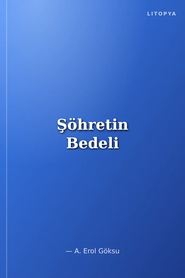 Şöhretin Bedeli