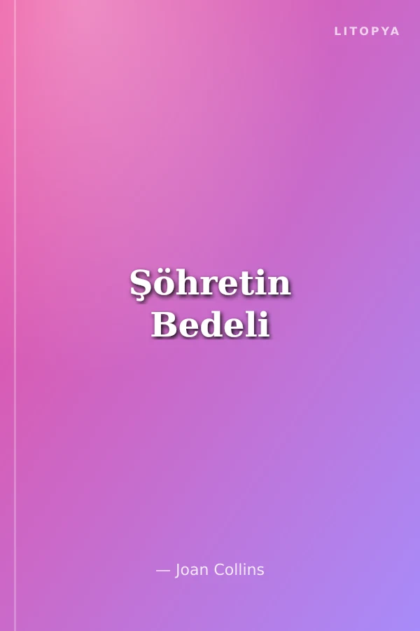Şöhretin Bedeli