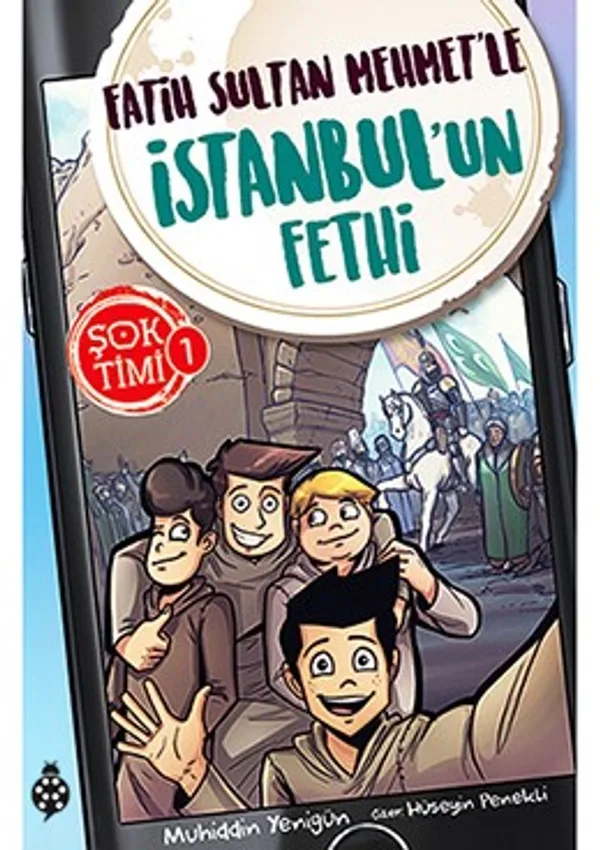 Şok Timi 1 / Fatih Sultan Mehmet'le İstanbul'un Fethi