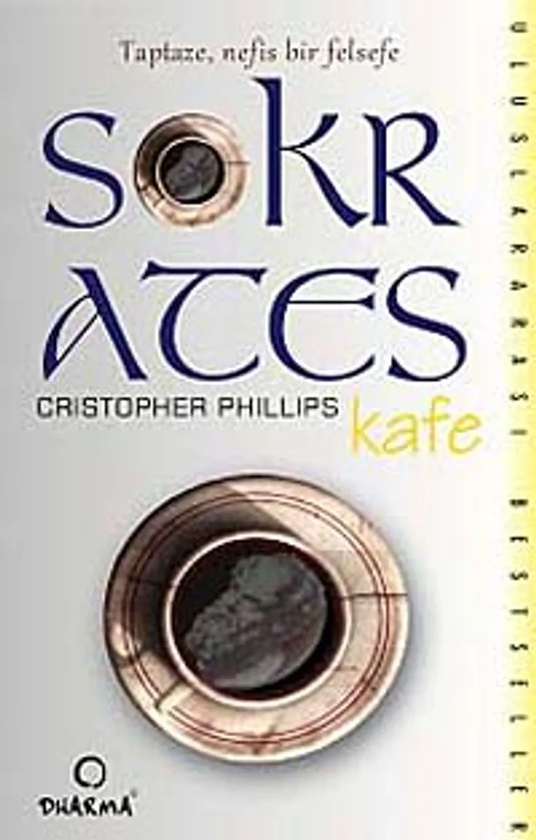 Sokrates Kafe Taptaze Nefis Bir Felsefe