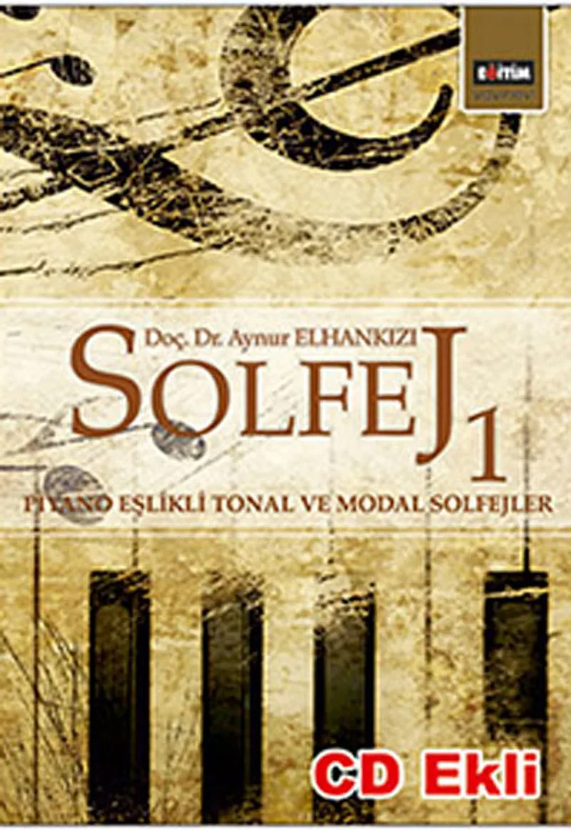 Solfej 1 Piyano Eşlikli Tonal ve Modal Sofejler (CD Ekli)