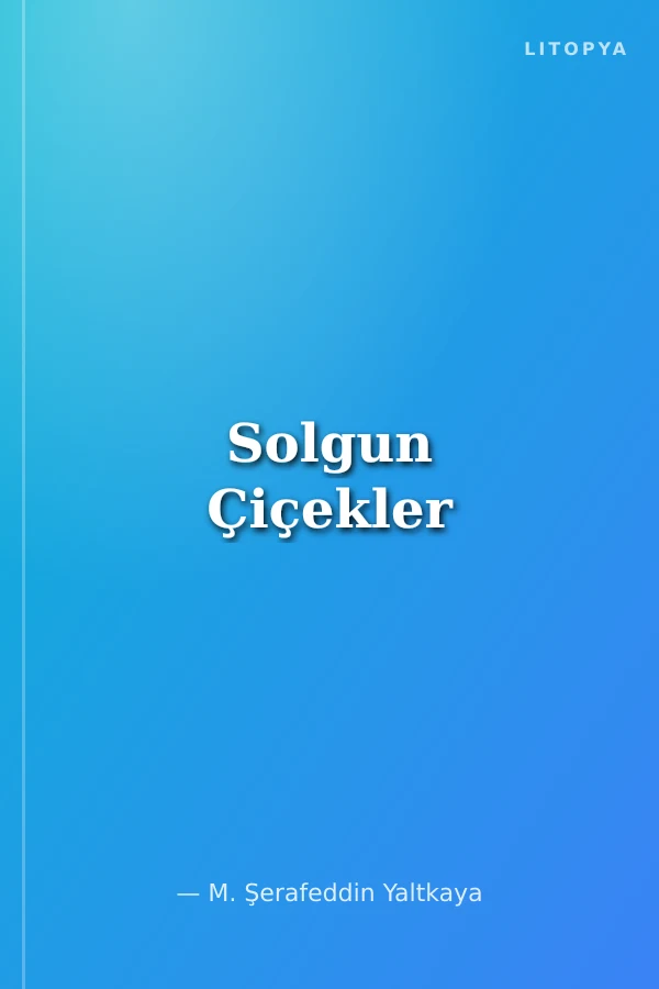 Solgun Çiçekler