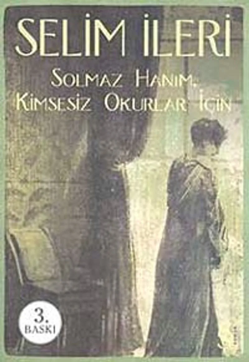 Solmaz Hanım Kimsesiz Okurlar İçin