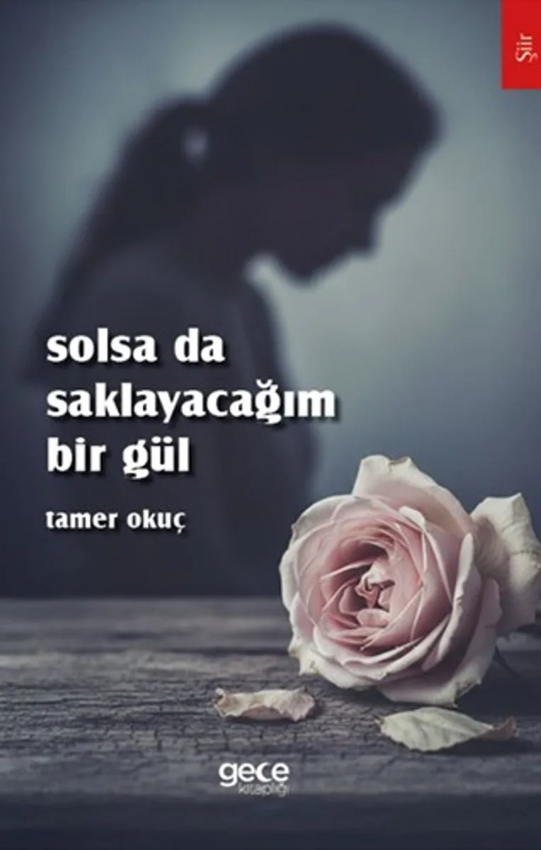 Solsa da Saklayacağım Bir Gül