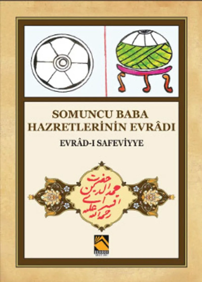 Somuncu Baba Hazretlerinin Evradı Evrad-ı Safeviyye