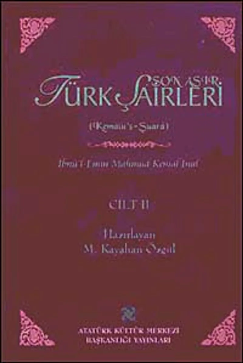 Son Asır Türk Şairleri Kemalu's Şuara (Cilt II)