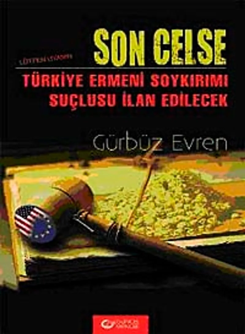 Son Celse Lütfen Uyanın Türkiye Ermeni Soykırımı Suçlusu İlan Edilecek