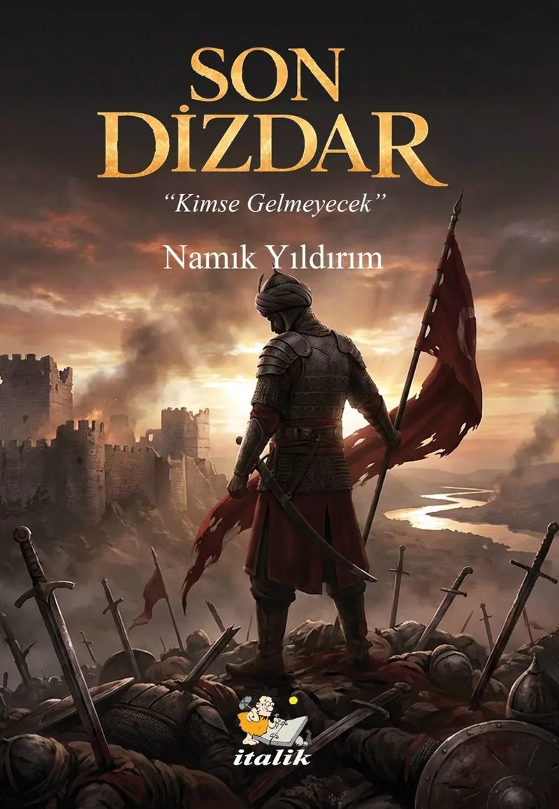 Son Dizdar Kimse Gelmeyecek