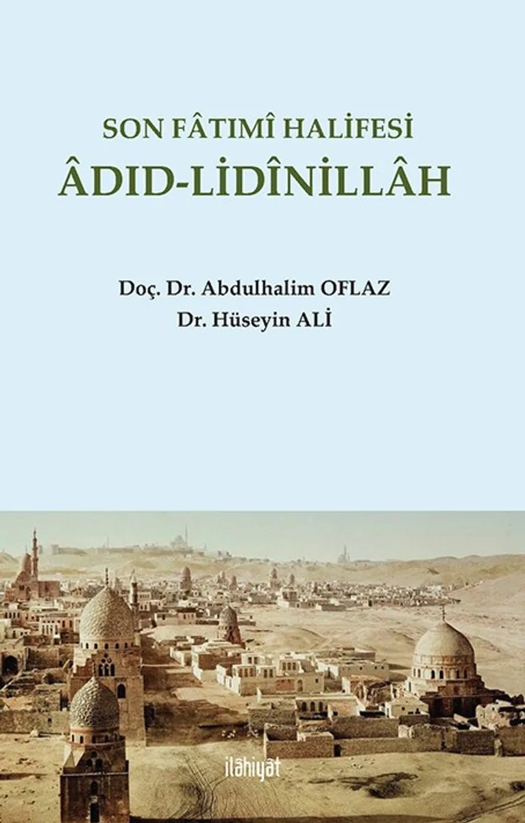Son Fatım&icirc; Halifesi &Acirc;dıd-Lid&icirc;nillah