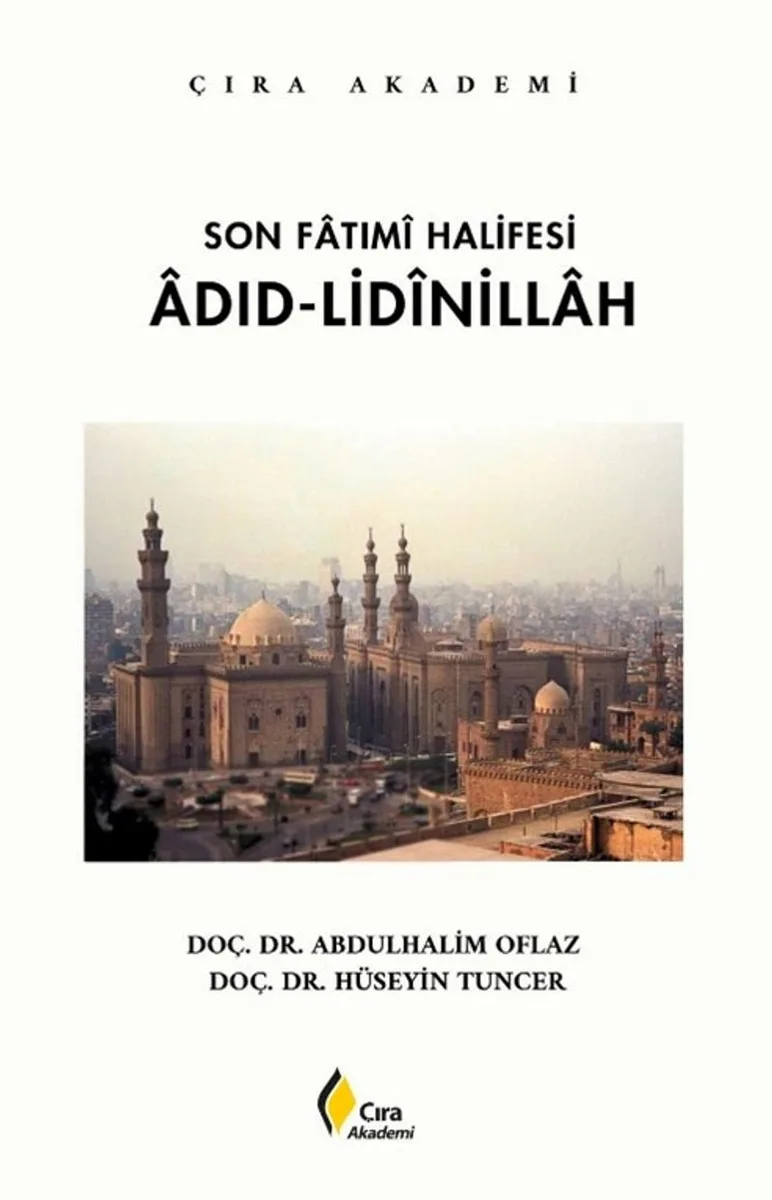 Son Fatımi Halifesi Adıd-Lidinillah