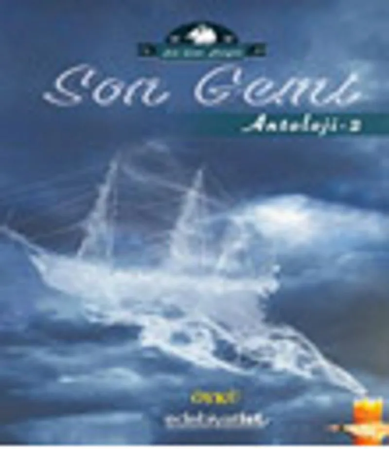 Son Gemi / Antoloji 2