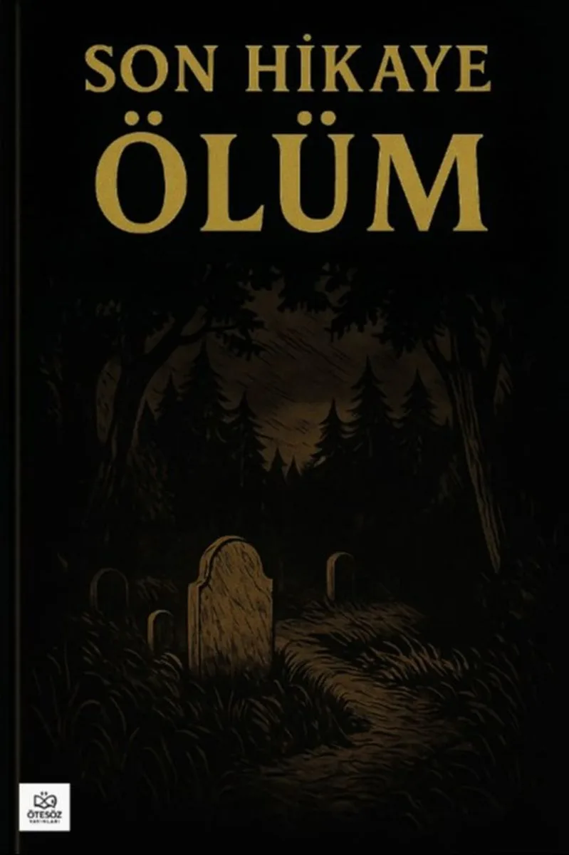 Son Hikaye Ölüm