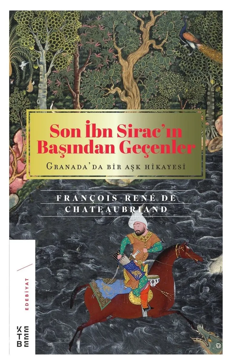 Son İbn Sirac'ın Başından Geçenler (Ciltli) Granada'da Bir Aşk Hikayesi