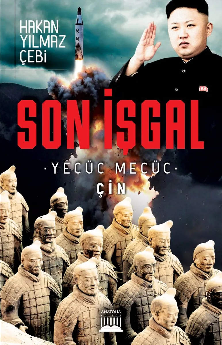 Son İşgal Yecüc Mecüc Çin