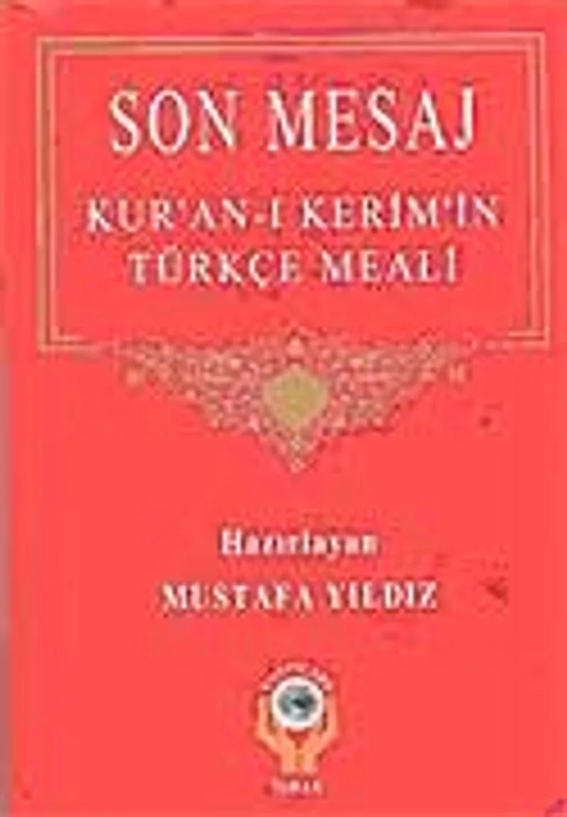 Son Mesaj-Kur'an-ı Kerim'in Türkçe Meali (Metinsiz Hafız Boy)