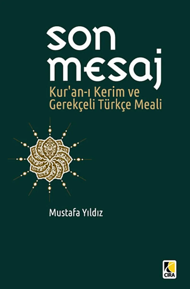 Son Mesaj Kur'an-ı Kerim ve Gerekçeli Türkçe Meali (Metinli Büyük Boy)