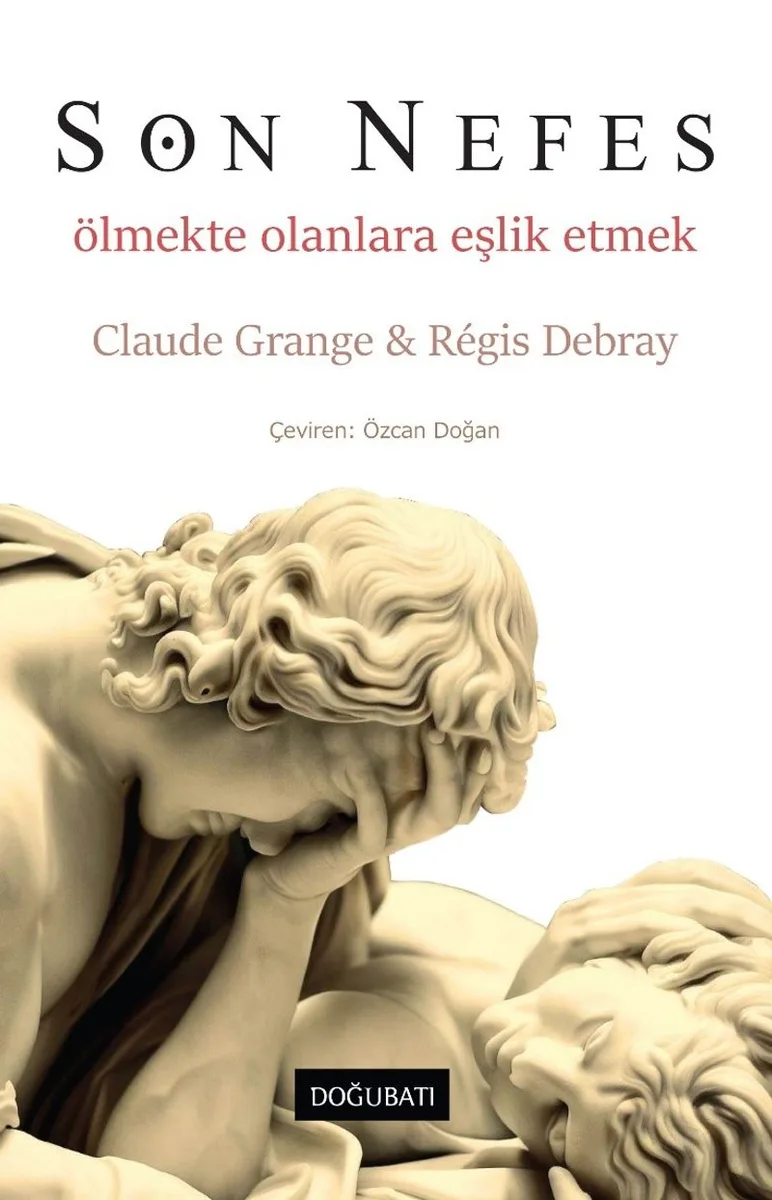 Son Nefes Ölmekte Olanlara Eşlik Etmek
