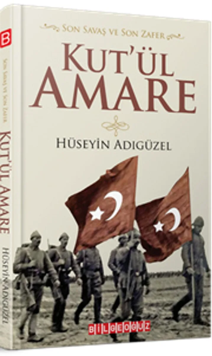 Son Savaş ve Son ZaferKut'ül Amare