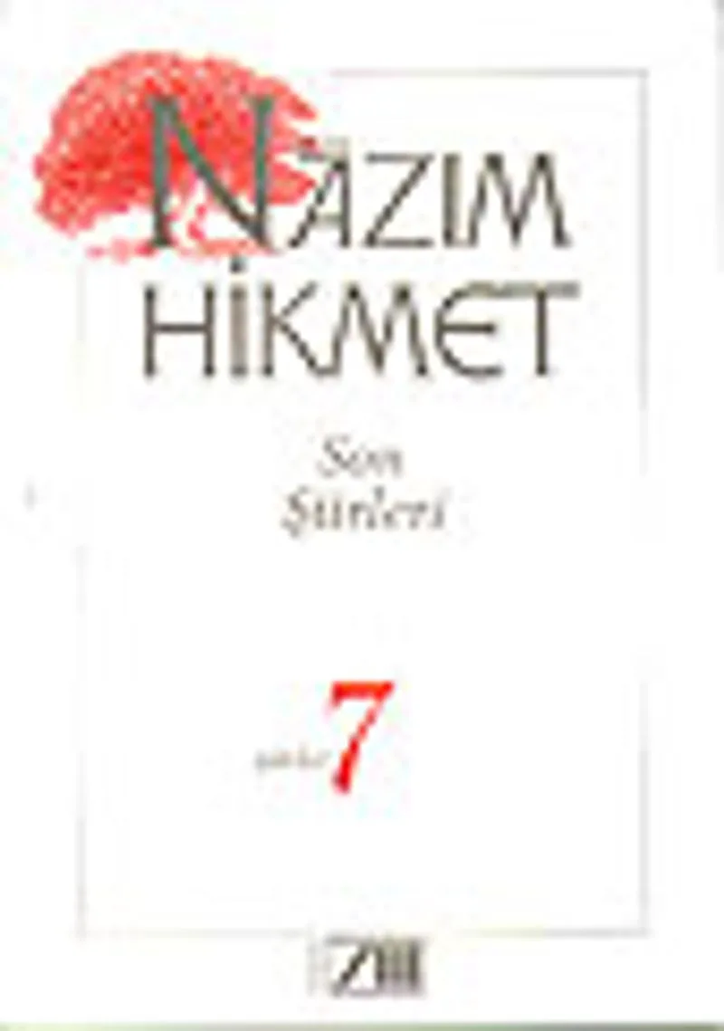 Son Şiirleri (1959-1963)Şiirler 7