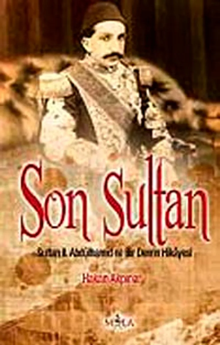 Son Sultan II. Abdülhamid