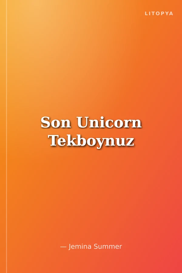 Son Unicorn Tekboynuz