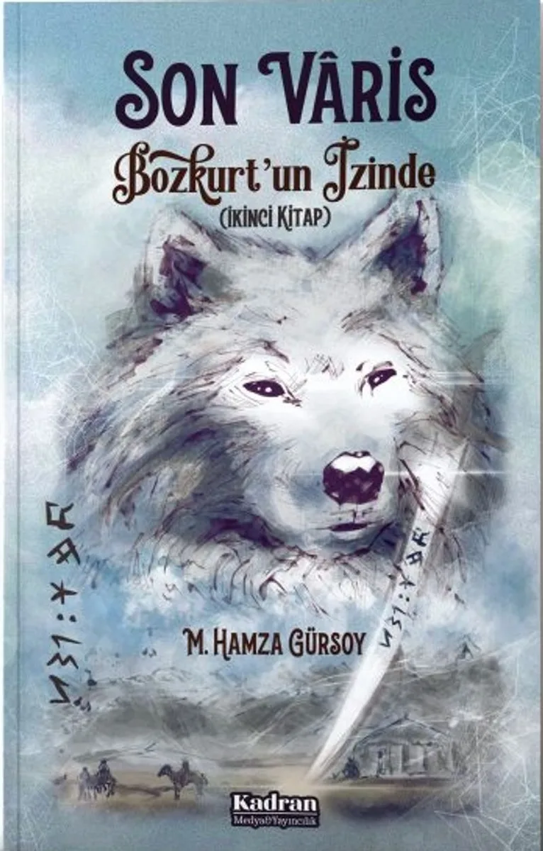 Son Varis Bozkurt'un İzinde