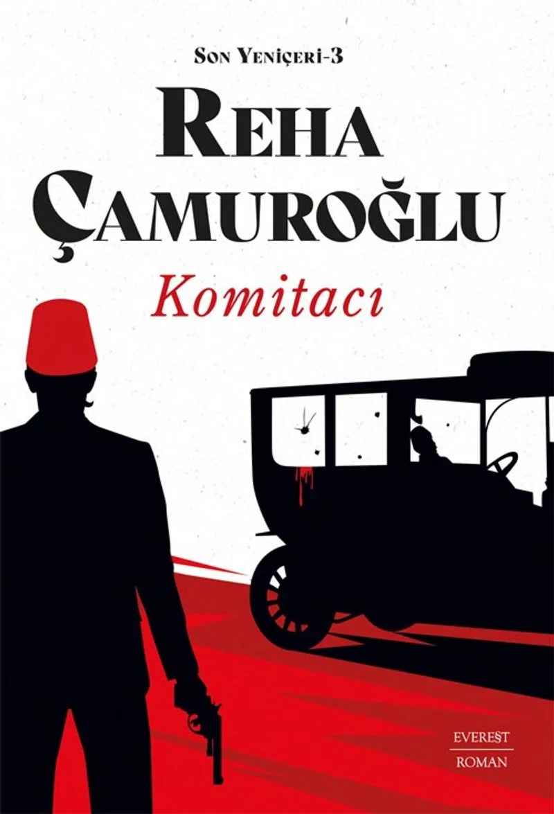 Son Yeniçeri 3 Komitacı
