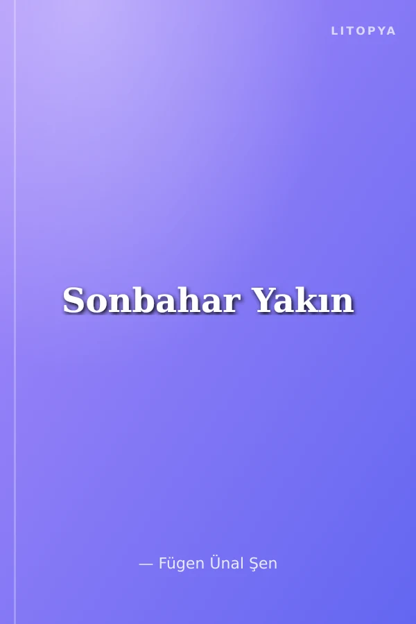 Sonbahar Yakın