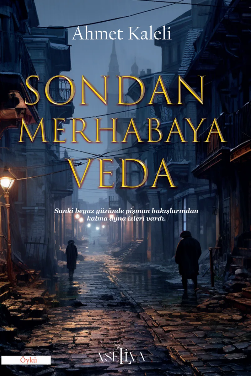 Sondan Merhabaya Veda