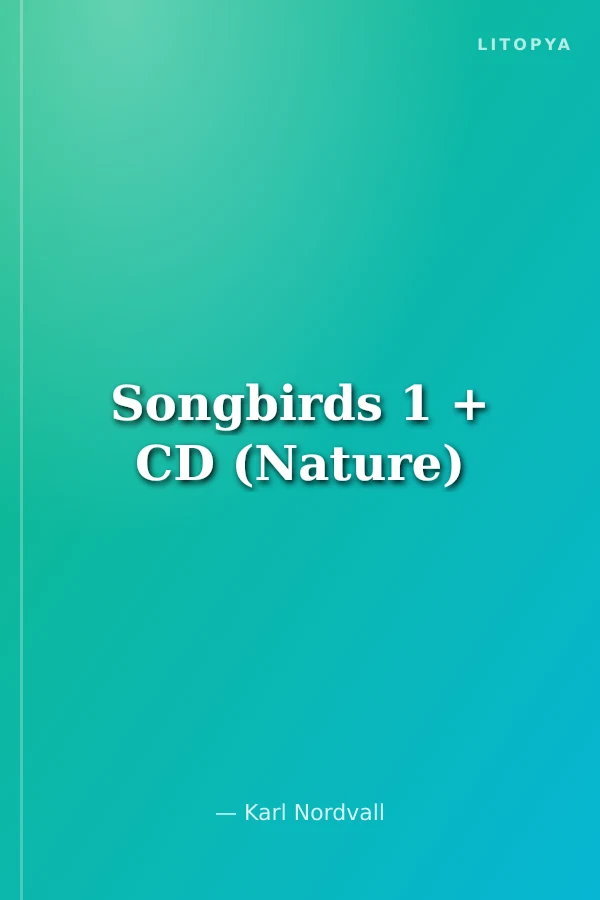 Songbirds 1 + CD (Nature)