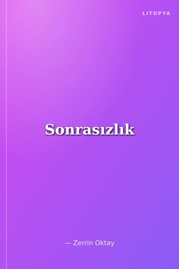 Sonrasızlık