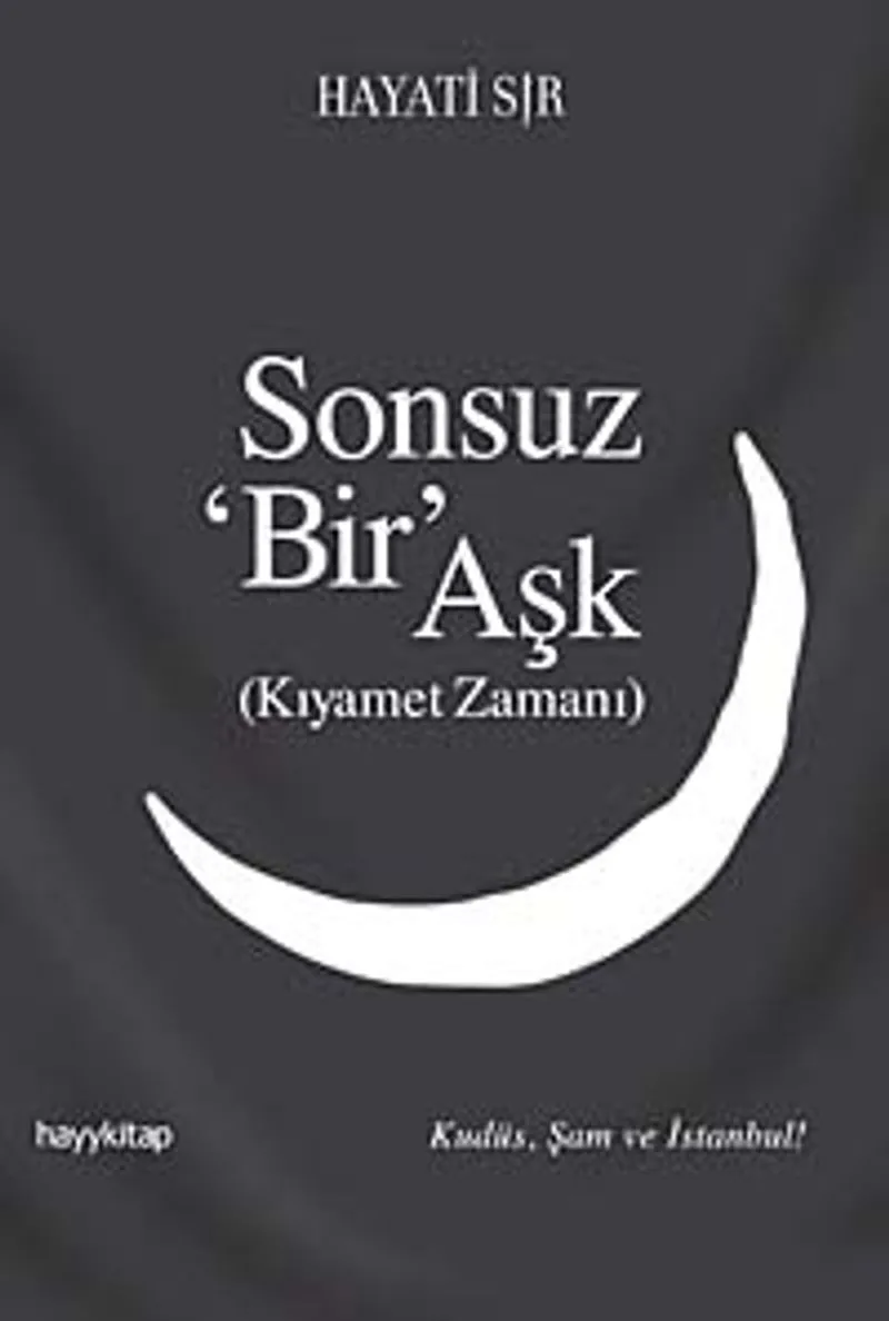 Sonsuz Bir Aşk Kıyamet Zamanı