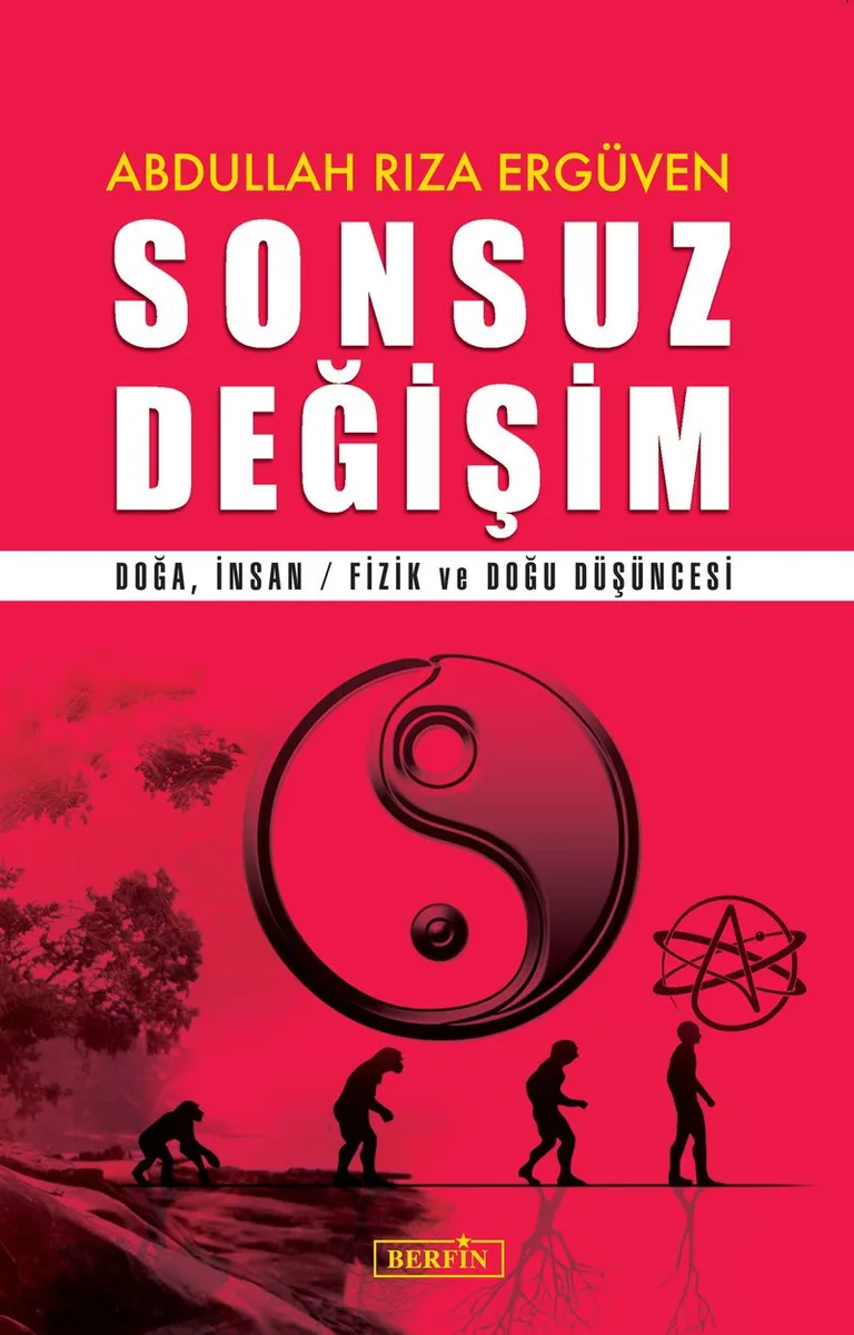 Sonsuz Değişim Doğa, İnsan / Fizik ve Doğu Düşüncesi