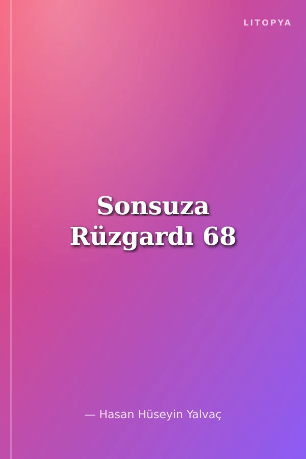 Sonsuza Rüzgardı 68