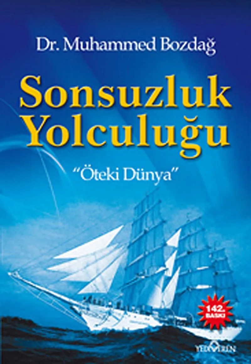Sonsuzluk Yolculuğu Öteki Dünya