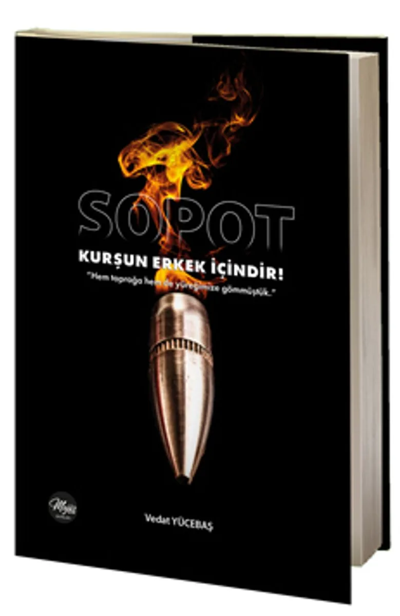 Sopot Kurşun Erkek İçindir!