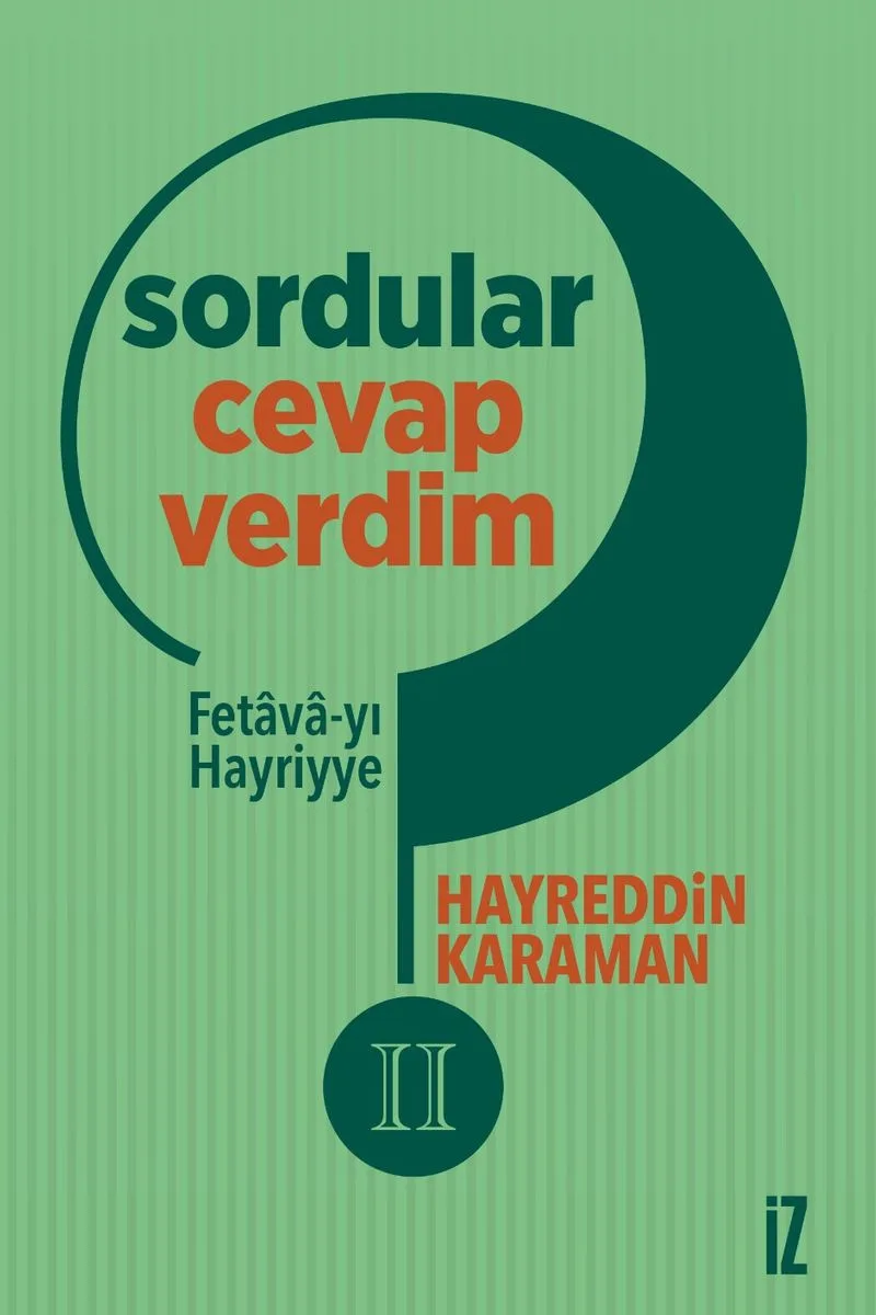 Sordular Cevap Verdim II (Fetava-yı Hayriyye)